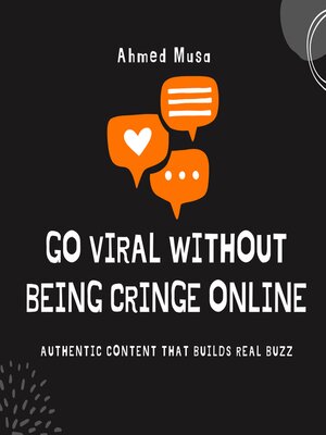 cover image of Go Viral Without Being Cringe Online